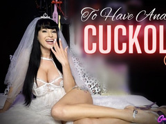 To Have And To Cuckold