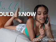 Hubby Should Know: Cuck Chronicles