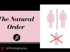 The Natural Order (Audio for Cucks)