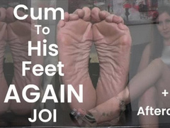 Cum To His Feet Again JOI