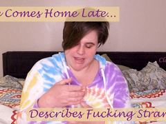 Freshly Fucked Worn Out Wife Comes Home Late | Cuckold Cucking | Confessions | Cheating | Clara Crisp