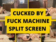 Cucked by fuck machine split screen