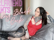 Girlfriend Wants BBC