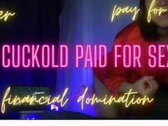 Cuckold paid for Date and Sex