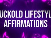 Cuckold Lifestyle Affirmations for Beta Losers