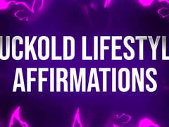 Cuckold Lifestyle Affirmations for Beta Losers