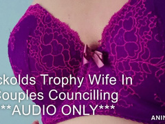 Cuckolds Trophy Wife In Couples Councilling
