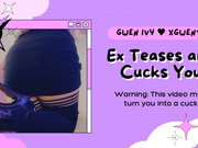 Ex Teases and Cucks You