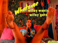 Whatever Wifey Wants, Wifey Gets