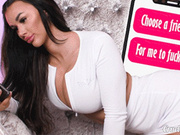 Choose A Friend For Me To Fuck (4KUHD MP4)