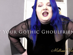 Cucked By Your Gothic Ghoulfriend