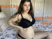 Pregnant by somebody else