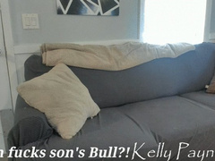 step-Mom fucks step-son's bull