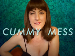 CUMMY MESS